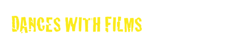 DANCES WITH FILMS